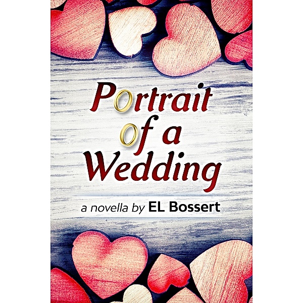 Portrait of a Wedding, El Bossert