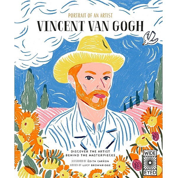 Portrait of an Artist: Vincent van Gogh / Portrait of An Artist, Lucy Brownridge