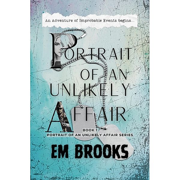 Portrait of an Unlikely Affair / Portrait of an Unlikely Affair, Em Brooks