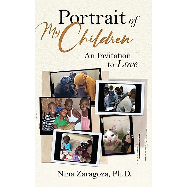 Portrait of My Children: An Invitation to Love, Nina Zaragoza