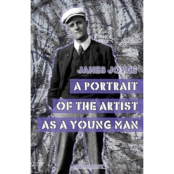 Portrait of the Artist as a Young Man, James Joyce