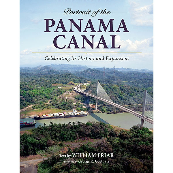 Portrait of the Panama Canal, William Friar