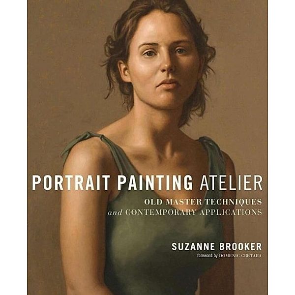 Portrait Painting Atelier, Suzanne Brooker