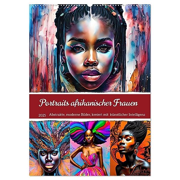 Portraits afrikanischer Frauen (Wandkalender 2025 DIN A2 hoch), CALVENDO Monatskalender, Calvendo, Ursula Di Chito