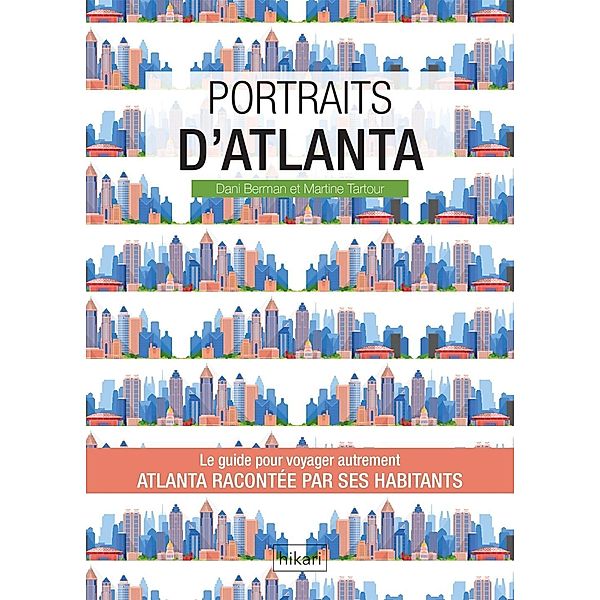 Portraits d'Atlanta, Dani Berman, Martine Tartour