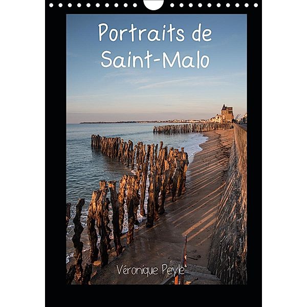 Portraits de Saint-Malo (Calendrier mural 2021 DIN A4 vertical), Véronique Peyle