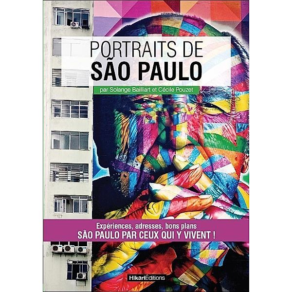 Portraits de São Paulo, Solange Bailliart, Cécile Pouzet