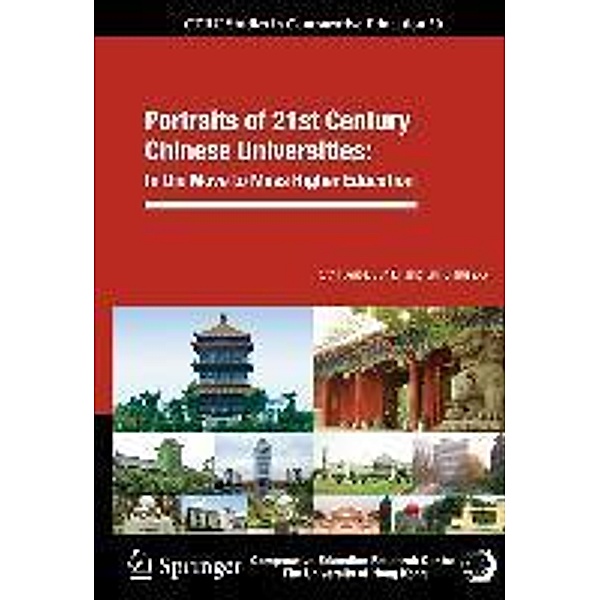 Portraits of 21st Century Chinese Universities: / CERC Studies in Comparative Education Bd.30, Ruth Hayhoe, Jun Li, Jing Lin, Qiang Zha