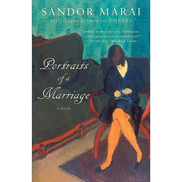 Portraits of a Marriage, Sandor Marai