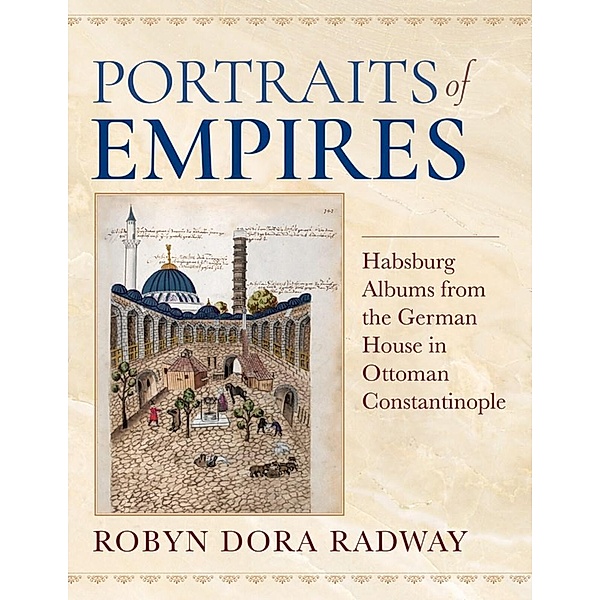 Portraits of Empires, Robyn Dora Radway