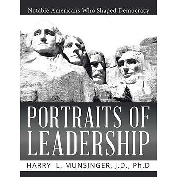 Portraits of Leadership / West Point Print and Media LLC, J. D. Munsinger