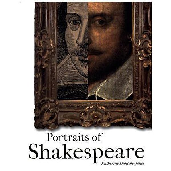 Portraits of Shakespeare, Katherine Duncan-Jones