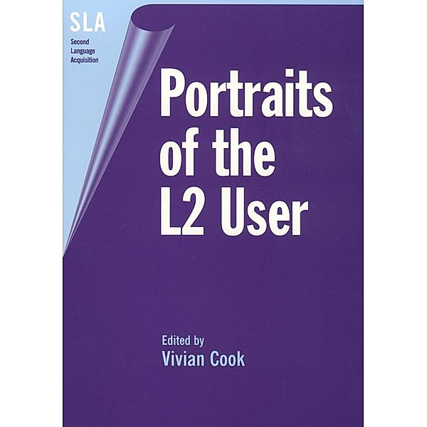 Portraits of the L2 User / Second Language Acquisition Bd.1