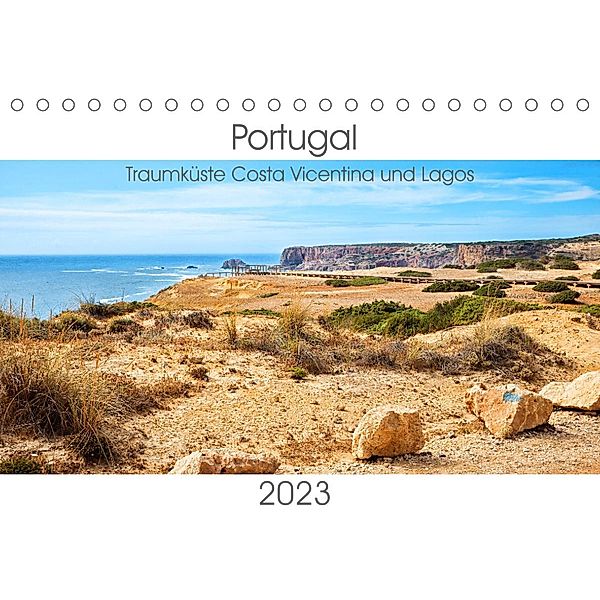 Portugal 2023 - Traumküste Costa Vicentina und Lagos (Tischkalender 2023 DIN A5 quer), SusaZoom