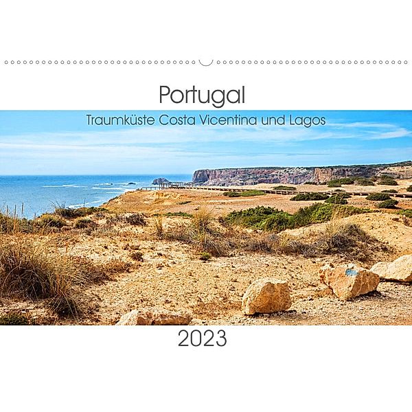 Portugal 2023 - Traumküste Costa Vicentina und Lagos (Wandkalender 2023 DIN A2 quer), SusaZoom