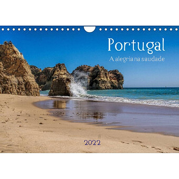 Portugal - A alegria na saudade (Wandkalender 2022 DIN A4 quer), Peter G. Zucht