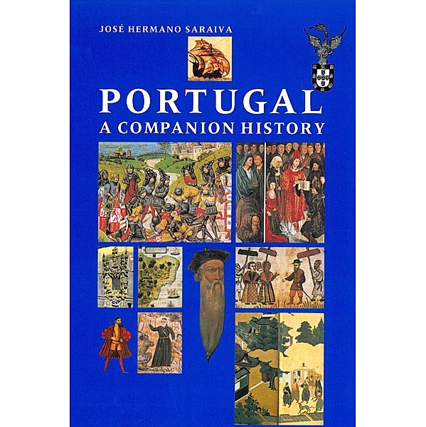 Portugal: A Companion History / Aspects of Portugal Bd.0, José Hermano Saraiva