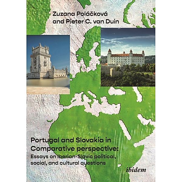 Portugal and Slovakia in Comparative Perspective, Pieter van Duin, Zuzana Polácková