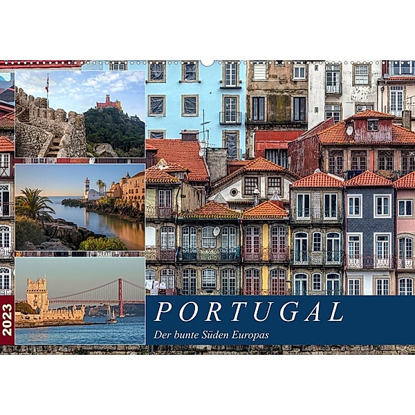 Portugal, der bunte Süden Europas (Wandkalender 2023 DIN A2 quer), Joana Kruse