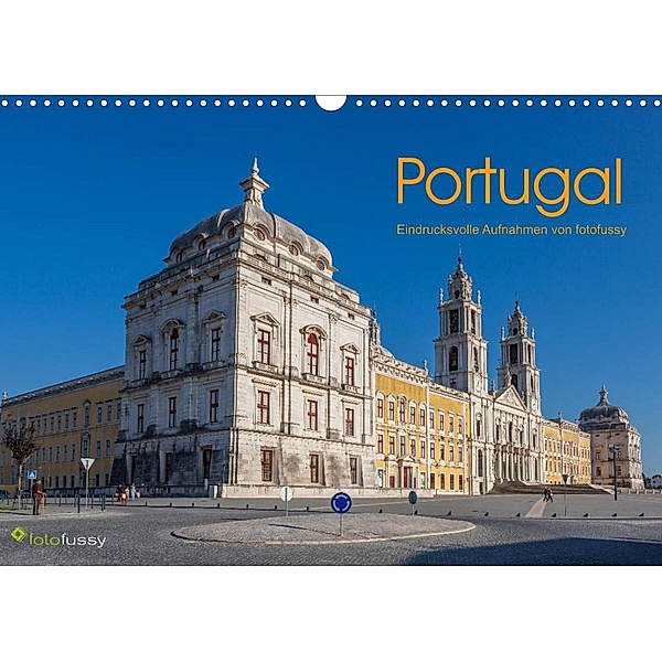 Portugal - Eindrucksvolle Aufnahmen von fotofussy (Wandkalender 2023 DIN A3 quer), Carsten Fussy