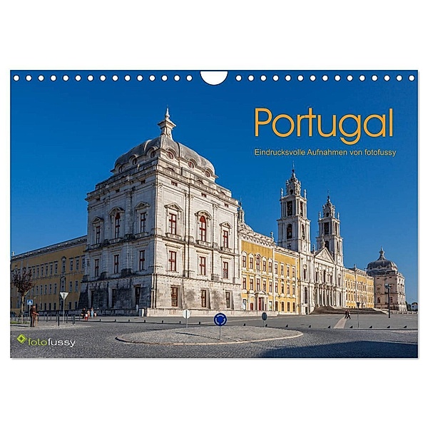 Portugal - Eindrucksvolle Aufnahmen von fotofussy (Wandkalender 2024 DIN A4 quer), CALVENDO Monatskalender, Carsten Fussy