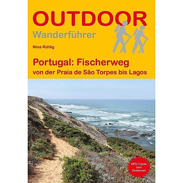 Portugal: Fischerweg, Nina Rühlig