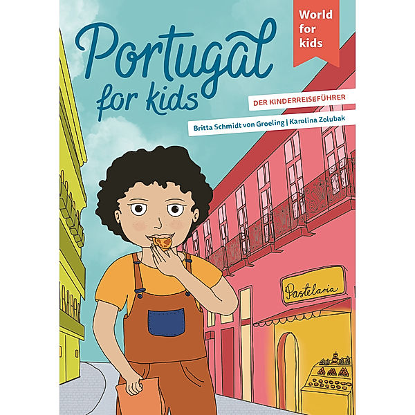 Portugal for kids, Britta Schmidt von Groeling