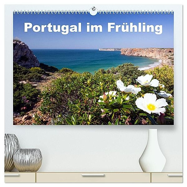 Portugal im Frühling (hochwertiger Premium Wandkalender 2024 DIN A2 quer), Kunstdruck in Hochglanz, Akrema-Photography
