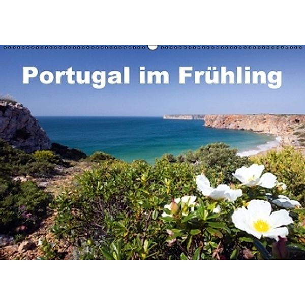 Portugal im Frühling (Wandkalender 2016 DIN A2 quer), Akrema-Photography