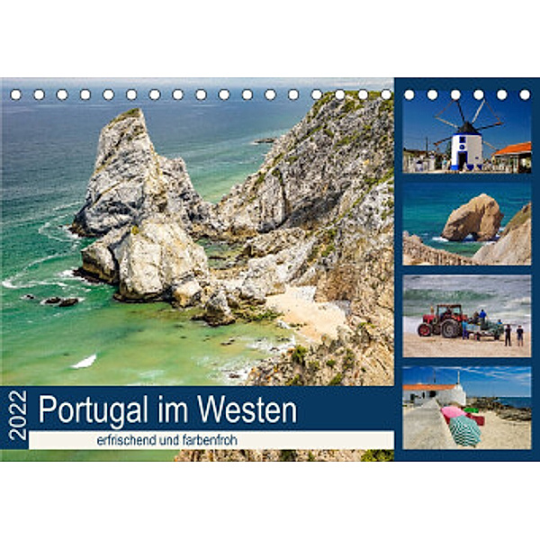 Portugal im Westen - erfrischend und farbenfroh (Tischkalender 2022 DIN A5 quer), Silke Liedtke
