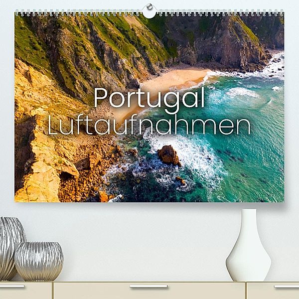 Portugal Luftaufnahmen (Premium, hochwertiger DIN A2 Wandkalender 2023, Kunstdruck in Hochglanz), SF