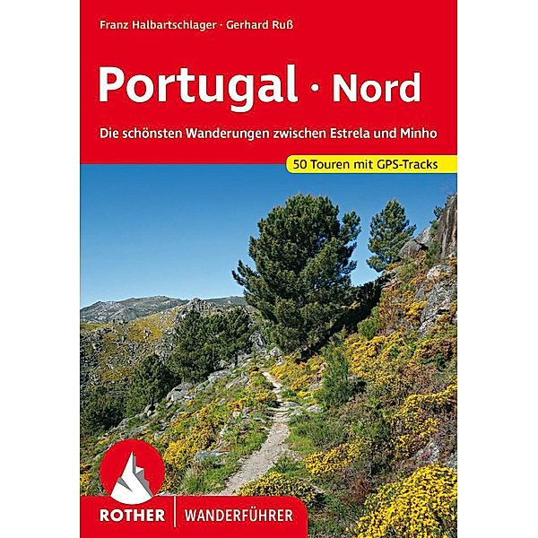 Portugal Nord, Franz Halbartschlager, Gerhard Ruß