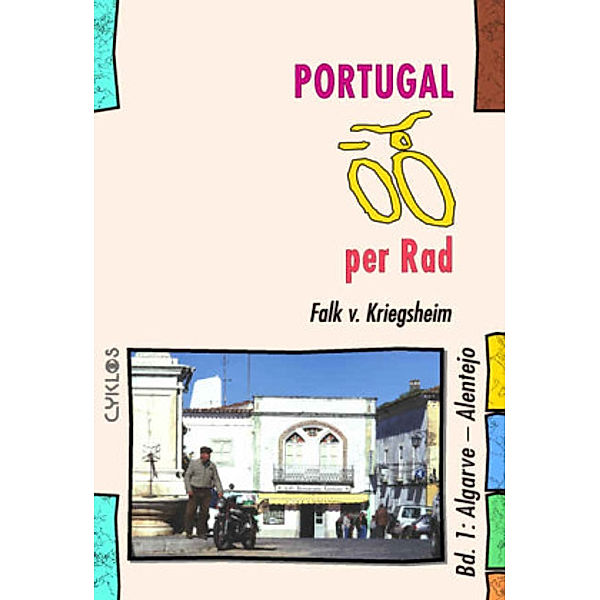 Portugal per Rad: 1 Portugal per Rad, Falk von Kriegsheim