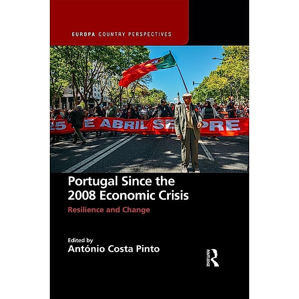 Portugal Since the 2008 Economic Crisis