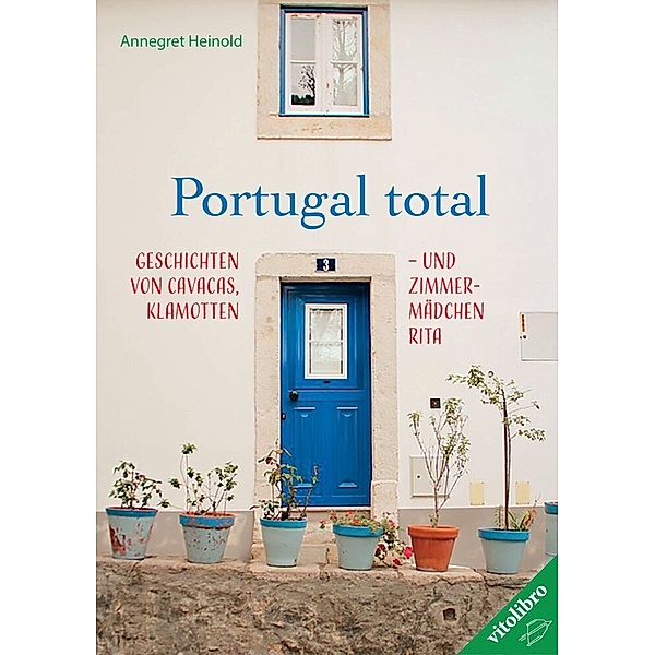 Portugal total, Annegret Heinold