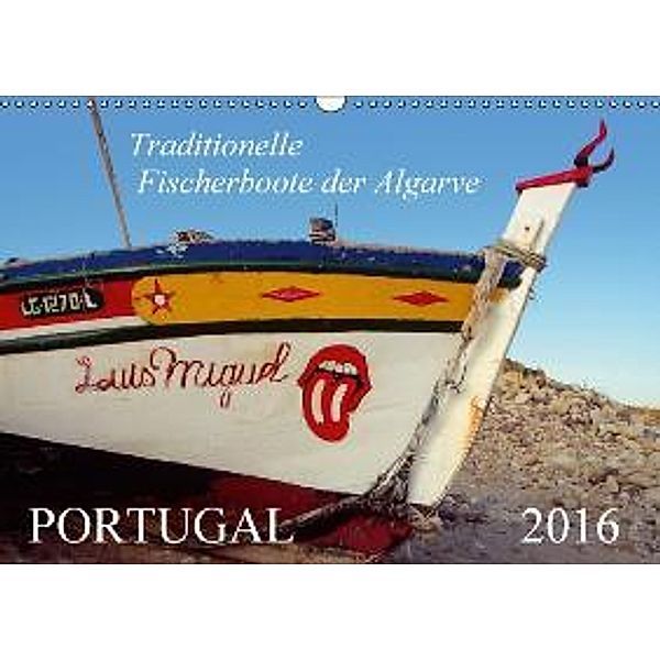 Portugal, traditionelle Fischerboote an der Algarve AT-Version (Wandkalender 2016 DIN A3 quer), Roland T. Frank