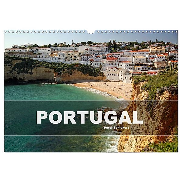 Portugal (Wandkalender 2025 DIN A3 quer), CALVENDO Monatskalender, Calvendo, Peter Schickert