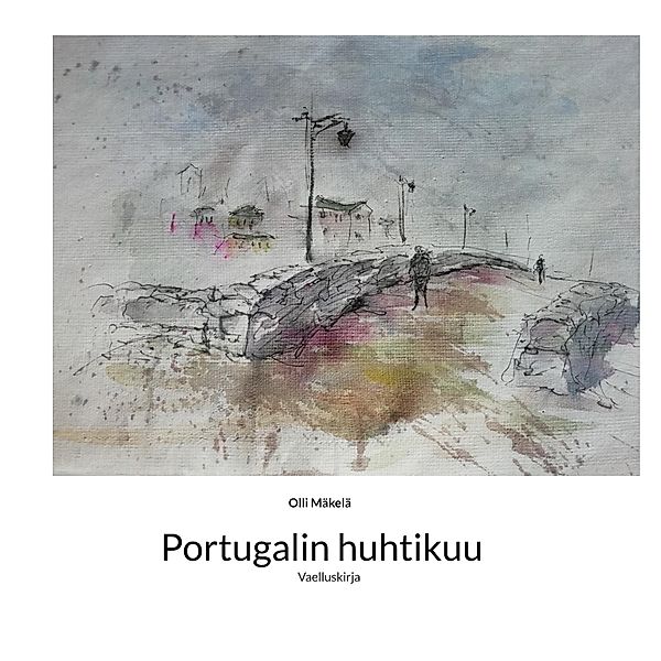 Portugalin huhtikuu, Olli Mäkelä