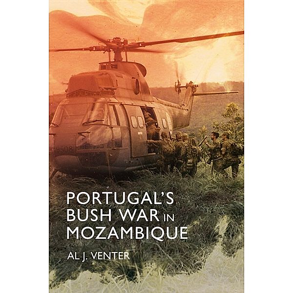 Portugal's Bush War in Mozambique, Venter Al J Venter