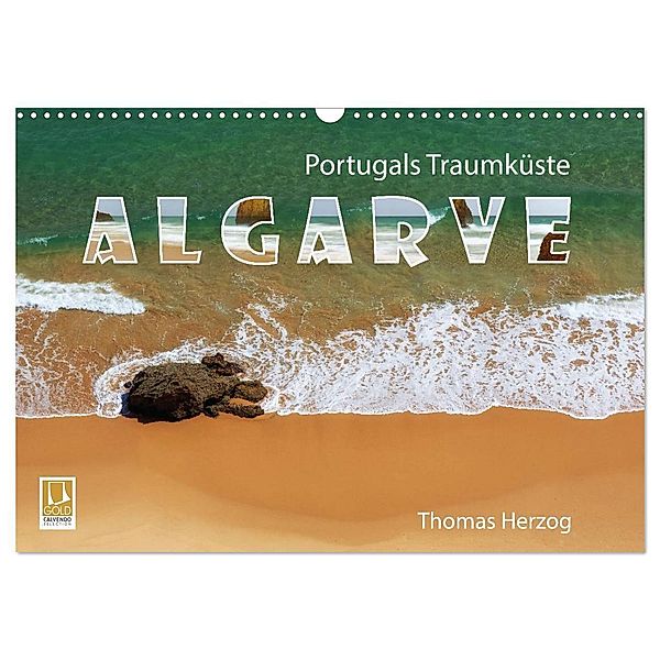 Portugals Traumküste Algarve (Wandkalender 2024 DIN A3 quer), CALVENDO Monatskalender, www.bild-erzaehler.com, Thomas Herzog