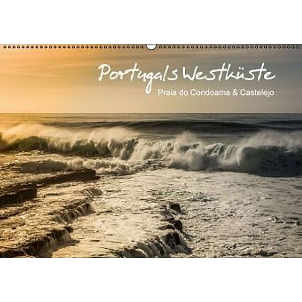 Portugals Westküste (Wandkalender 2016 DIN A2 quer), Thomas Deter