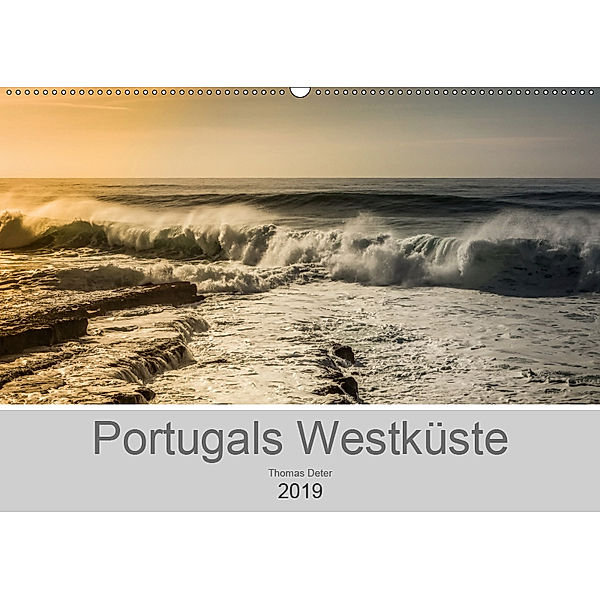 Portugals Westküste (Wandkalender 2019 DIN A2 quer), Thomas Deter