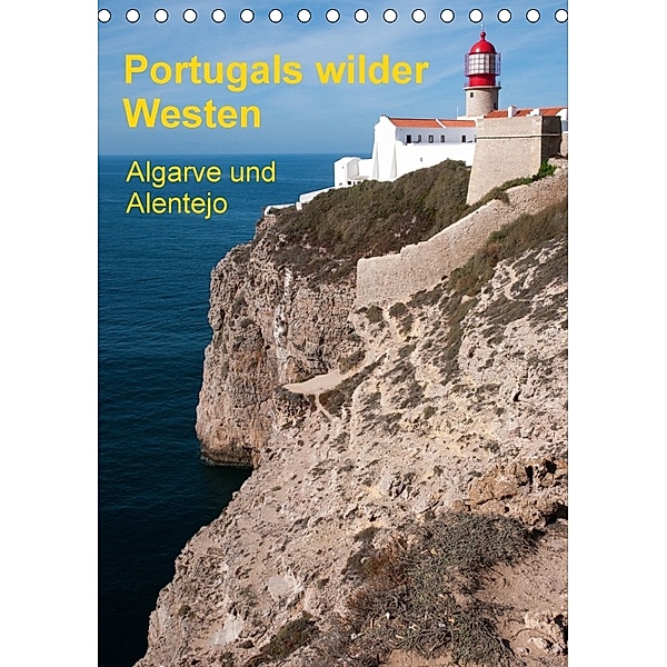 Portugals wilder Westen (Tischkalender 2018 DIN A5 hoch), Gerhard Radermacher