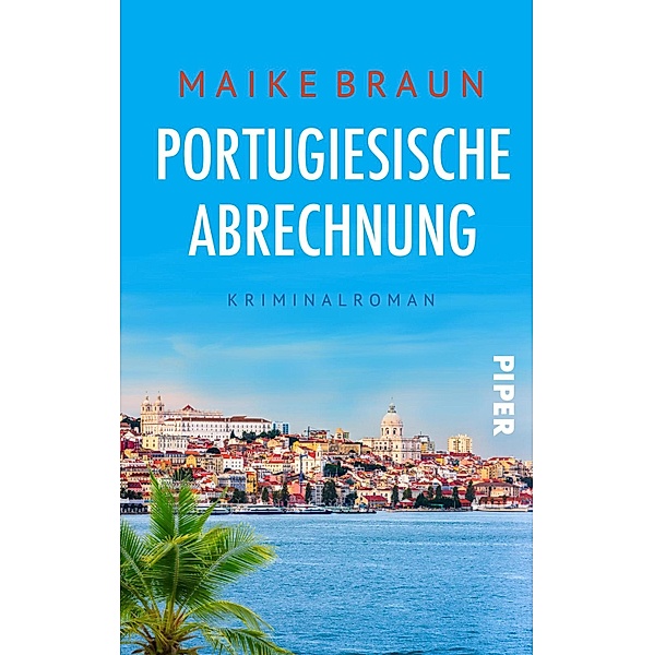 Portugiesische Abrechnung / Selva Klimt ermittelt Bd.1, Maike Braun