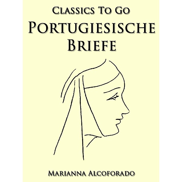 Portugiesische Briefe, Marianna Alcoforado