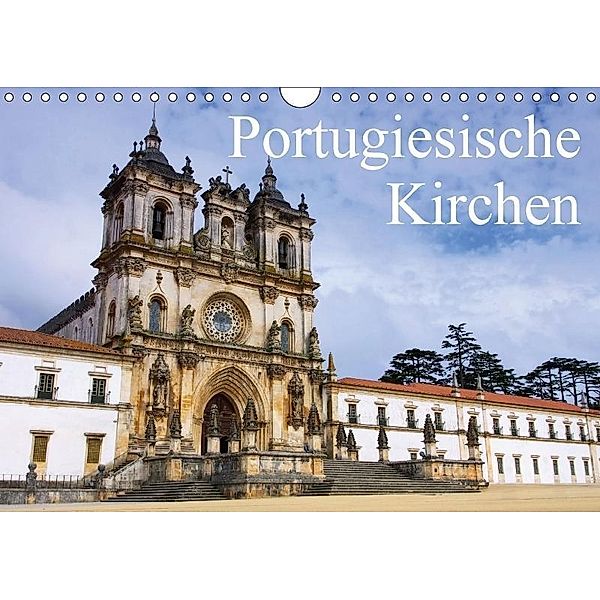Portugiesische Kirchen (Wandkalender 2017 DIN A4 quer), k. A. LianeM