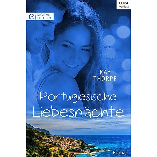 Portugiesische Liebesnächte, Kay Thorpe