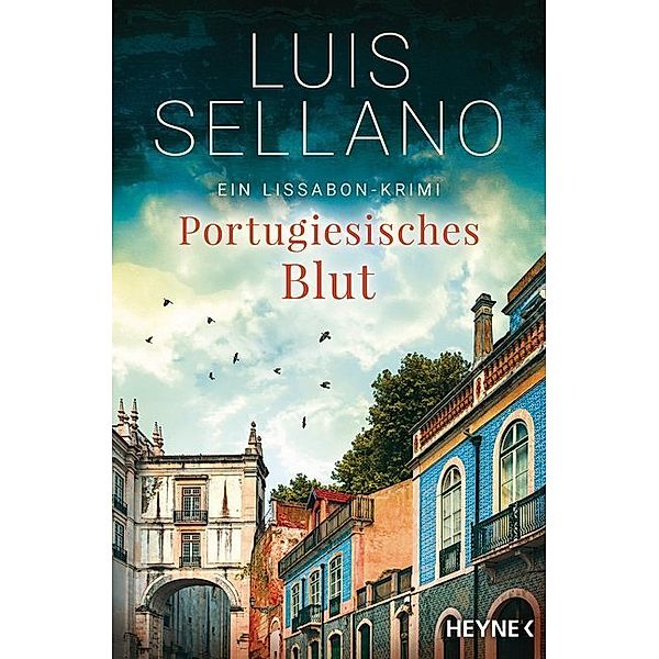 Portugiesisches Blut / Lissabon-Krimi Bd.4, Luis Sellano