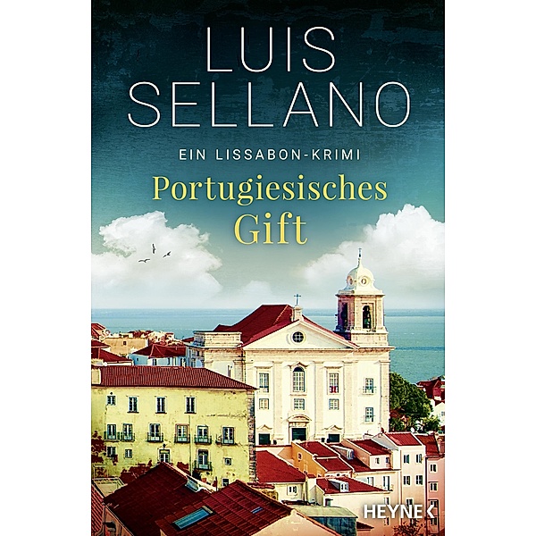 Portugiesisches Gift / Lissabon-Krimi Bd.7, Luis Sellano