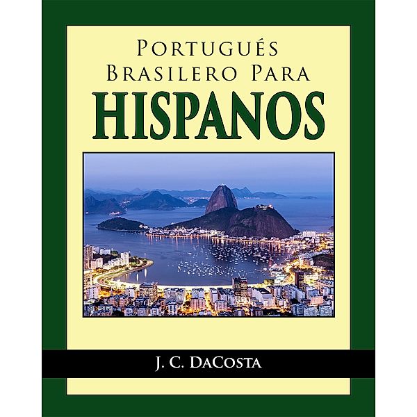 Portugués Brasilero para Hispanos, J. C. Dacosta